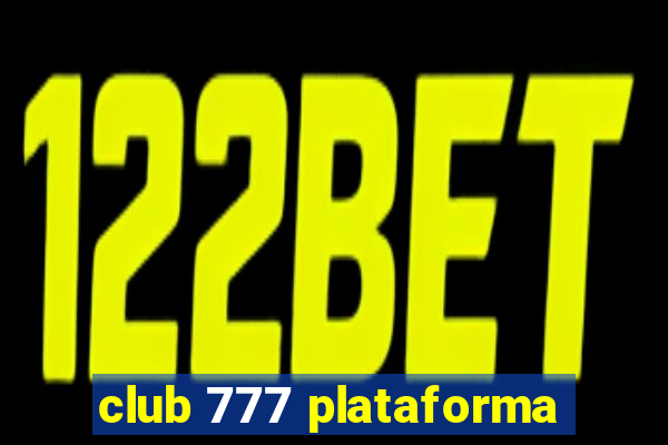 club 777 plataforma